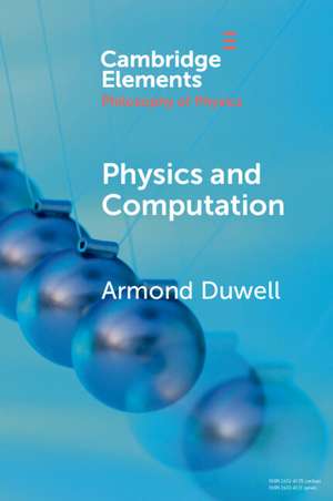 Physics and Computation de Armond Duwell