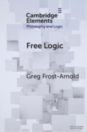 Free Logic de Greg Frost-Arnold