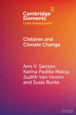 Children and Climate Change de Ann V. Sanson