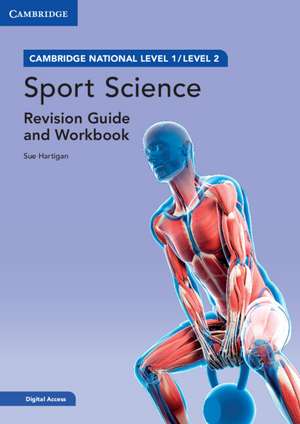 Cambridge National in Sport Science Revision Guide and Workbook with Digital Access (2 Years): Level 1/Level 2 de Sue Hartigan