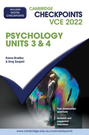 Cambridge Checkpoints VCE Psychology Units 3&4 2022 de Kenna Bradley