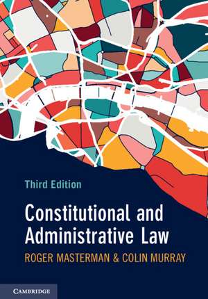 Constitutional and Administrative Law de Roger Masterman