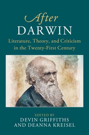 After Darwin: Literature, Theory, and Criticism in the Twenty-First Century de Devin Griffiths