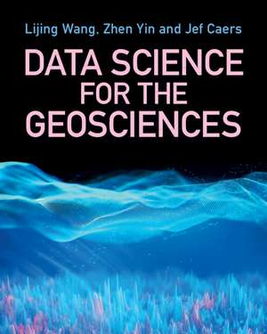 Data Science for the Geosciences de Lijing Wang