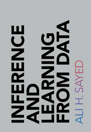 Inference and Learning from Data de Ali H. Sayed