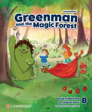 Greenman and the Magic Forest Level B Guía Didáctica con Digital Pack de Katie Hill