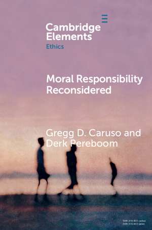 Moral Responsibility Reconsidered de Gregg D. Caruso