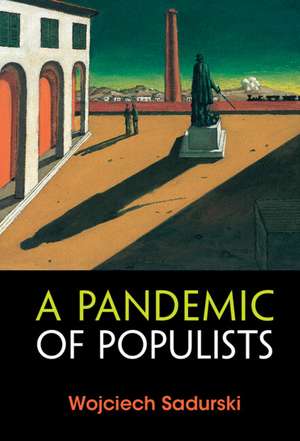 A Pandemic of Populists de Wojciech Sadurski