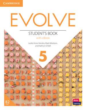 Evolve Level 5 Student's Book with eBook de Leslie Anne Hendra