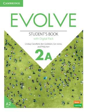 Evolve Level 2A Student's Book with Digital Pack de Lindsay Clandfield