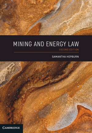 Mining and Energy Law de Samantha Hepburn