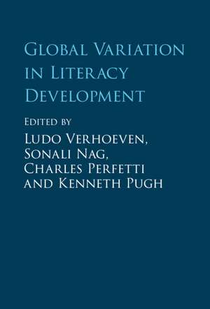 Global Variation in Literacy Development de Ludo Verhoeven