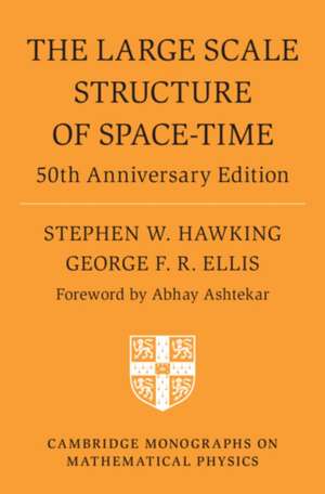 The Large Scale Structure of Space-Time: 50th Anniversary Edition de Stephen Hawking