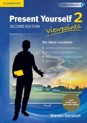 Present Yourself Level 2 Student's Book with Digital Pack: Experiences de Steven Gershon