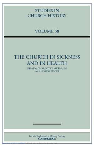 The Church in Sickness and in Health: Volume 58 de Charlotte Methuen