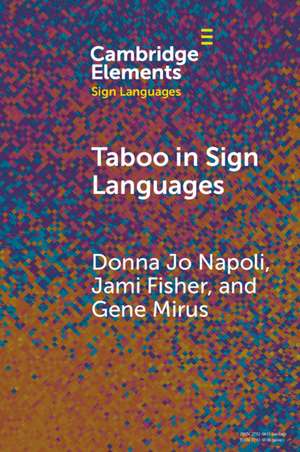 Taboo in Sign Languages de Donna Jo Napoli