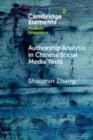 Authorship Analysis in Chinese Social Media Texts de Shaomin Zhang