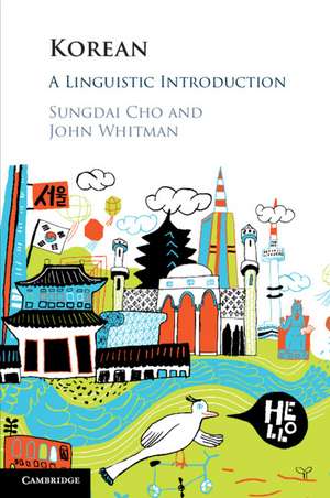 Korean: A Linguistic Introduction de Sungdai Cho