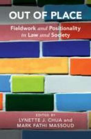 Out of Place: Fieldwork and Positionality in Law and Society de Lynette J. Chua