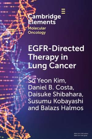 EGFR-Directed Therapy in Lung Cancer de So Yeon Kim