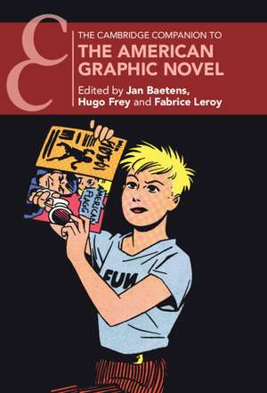 The Cambridge Companion to the American Graphic Novel de Jan Baetens