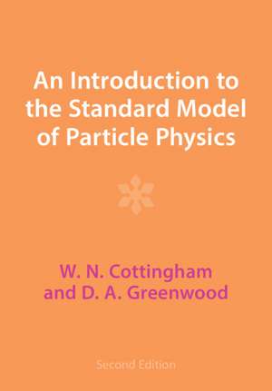 An Introduction to the Standard Model of Particle Physics de W. N. Cottingham