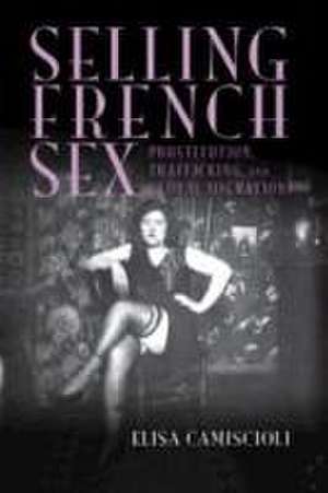 Selling French Sex de Elisa Camiscioli