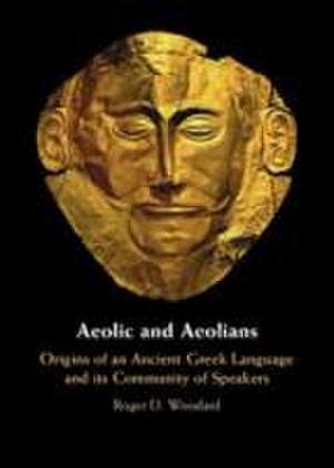 Aeolic and Aeolians de Roger D Woodard