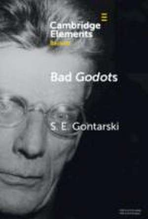 Bad Godots de S E Gontarski