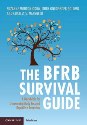 The BFRB Survival Guide de Suzanne Mouton-Odum