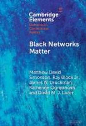 Black Networks Matter de Matthew David Simonson