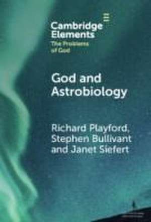 God and Astrobiology de Richard Playford