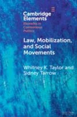 Law, Mobilization, and Social Movements de Whitney K Taylor