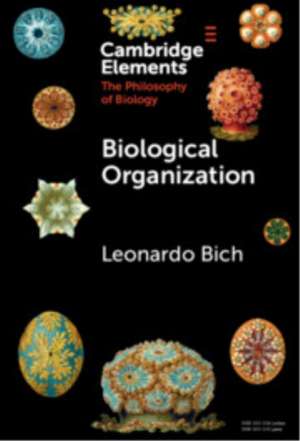 Biological Organization de Leonardo Bich