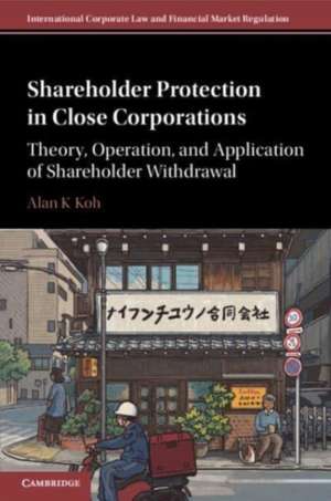 Shareholder Protection in Close Corporations de Alan K Koh