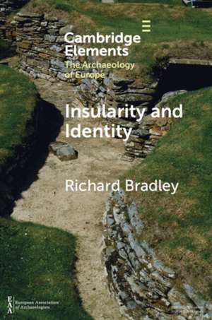 Insularity and Identity de Richard Bradley