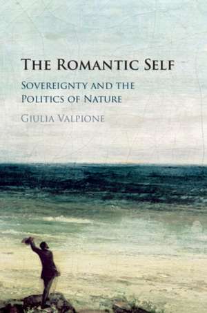 The Romantic Self de Giulia Valpione