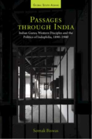 Passages through India de Somak Biswas
