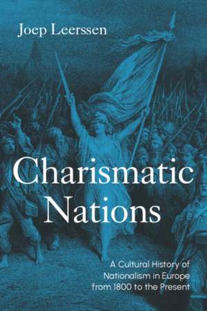 Charismatic Nations de Joep Leerssen
