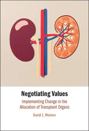 Negotiating Values de David L. Weimer