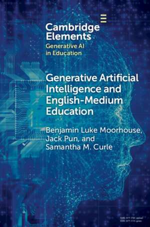 Generative Artificial Intelligence and English-Medium Education de Benjamin Luke Moorhouse