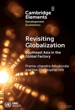 Revisiting Globalization de Prema-Chandra Athukorala