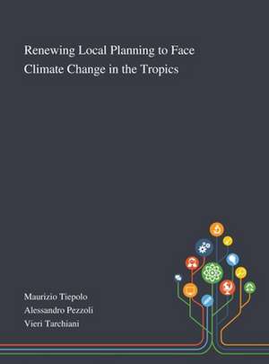 Renewing Local Planning to Face Climate Change in the Tropics