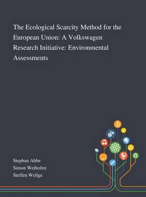 The Ecological Scarcity Method for the European Union