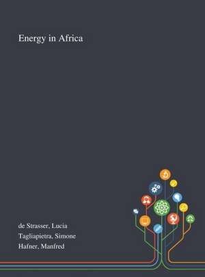 Energy in Africa de Lucia de Strasser