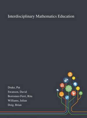 Drake, P: Interdisciplinary Mathematics Education