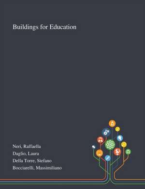 Neri, R: Buildings for Education