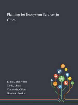 Esmail, B: Planning for Ecosystem Services in Cities