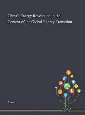 China's Energy Revolution in the Context of the Global Energy Transition