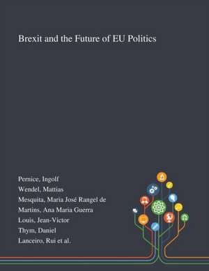 Pernice, I: Brexit and the Future of EU Politics